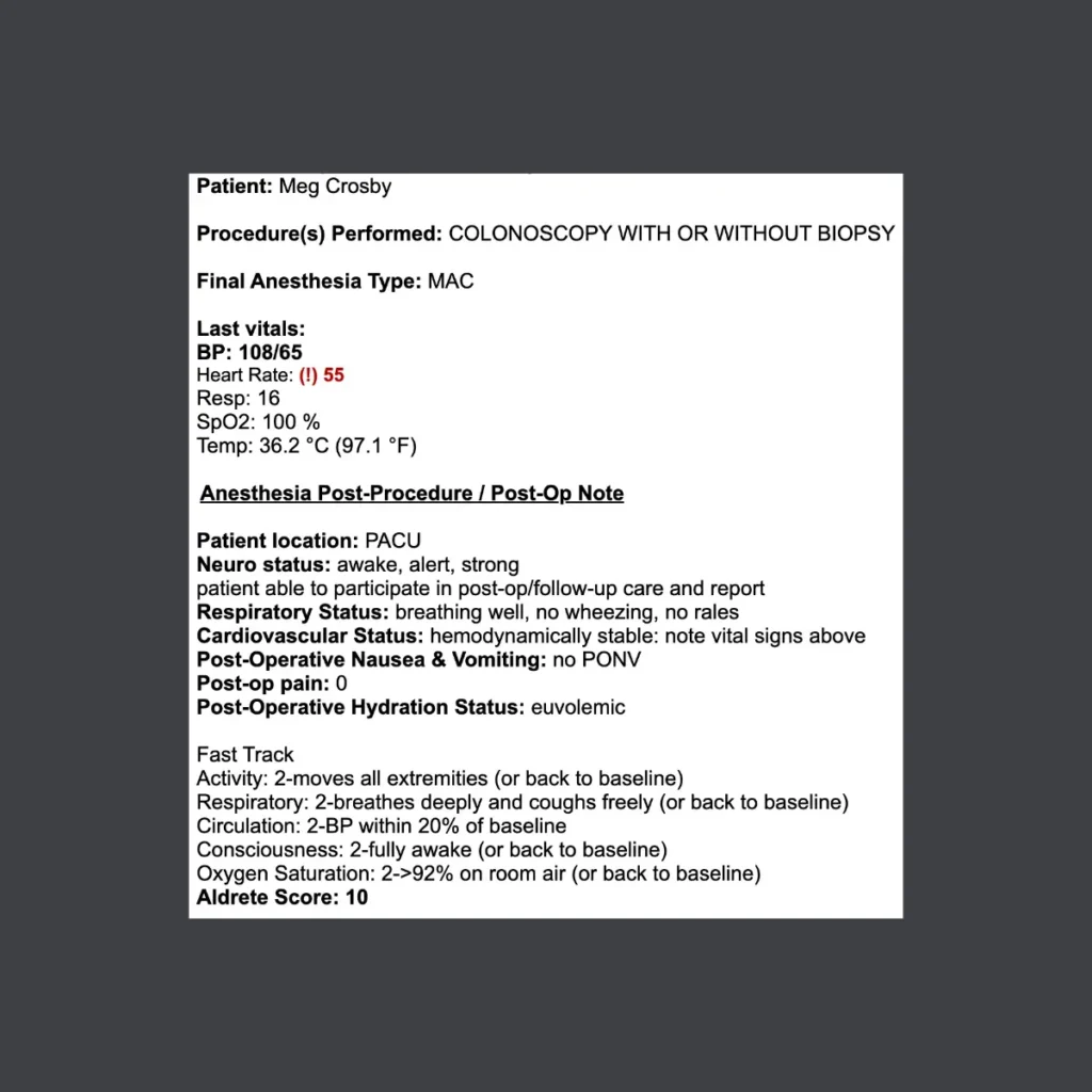 Anesthesia post-procedure report showing an Aldrete recovery score of 10 out of 10.
